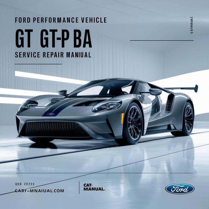 Ford Performance Fahrzeug GT GT-P BA BF Service-Reparaturhandbuch