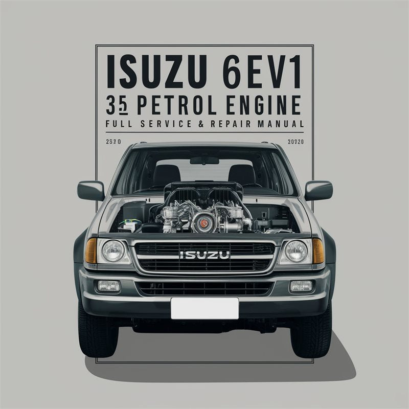 Isuzu Q Series 6ev1 3.5l Petrol Engine Service Repair Workshop Manual PDF