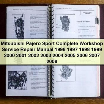 Mitsubishi Pajero Sport Complete Workshop Service Repair Manual 1996 1997 1998 1999 2000 2001 2002 2003 2004 2005 2006 2007 2008