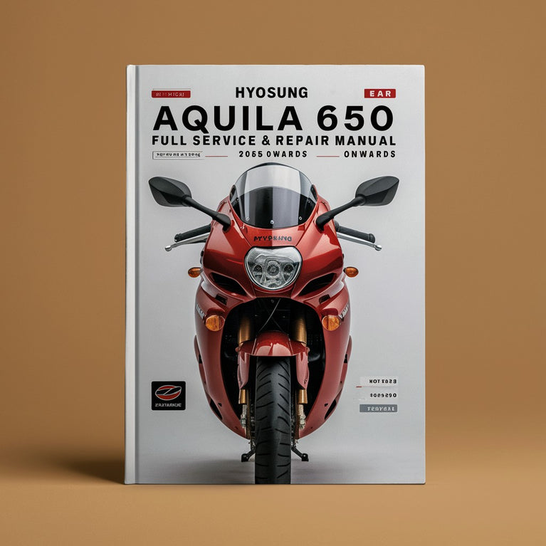 HYOSUNG AQUILA 650 GV650 Vollständiges Service- und Reparaturhandbuch ab 2005