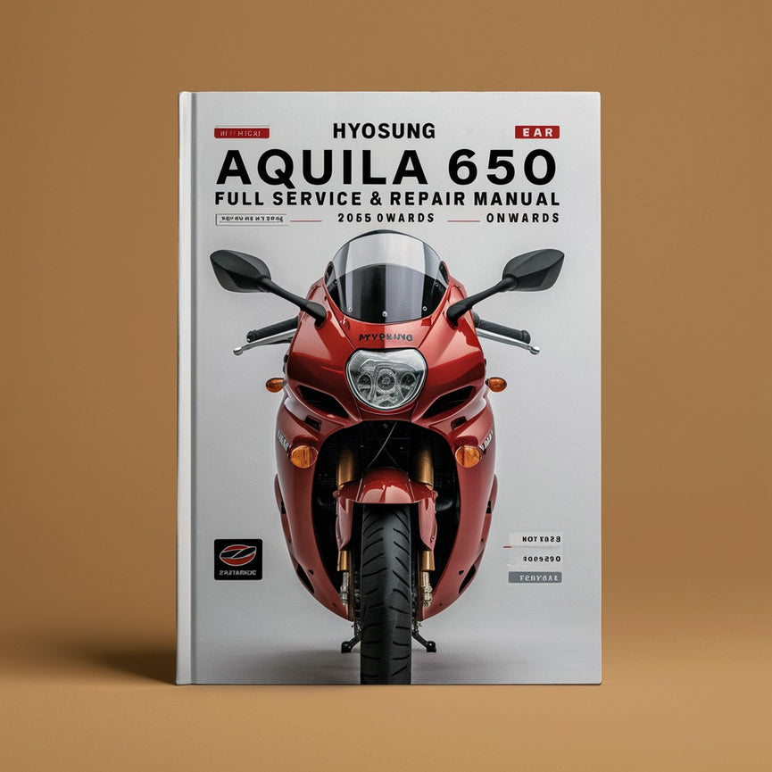 Manual de servicio y reparación completo de HYOSUNG AQUILA 650 GV650 2005 EN ADELANTE