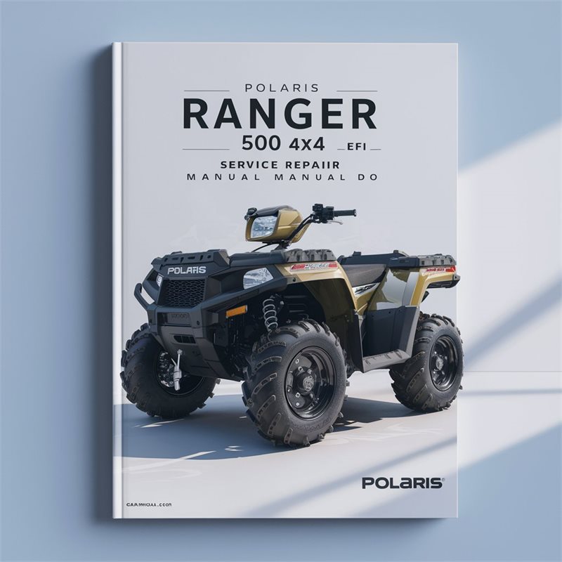 2009 Polaris ATV Ranger 500 4x4 EFI Do Service Repair Workshop Manual PDF