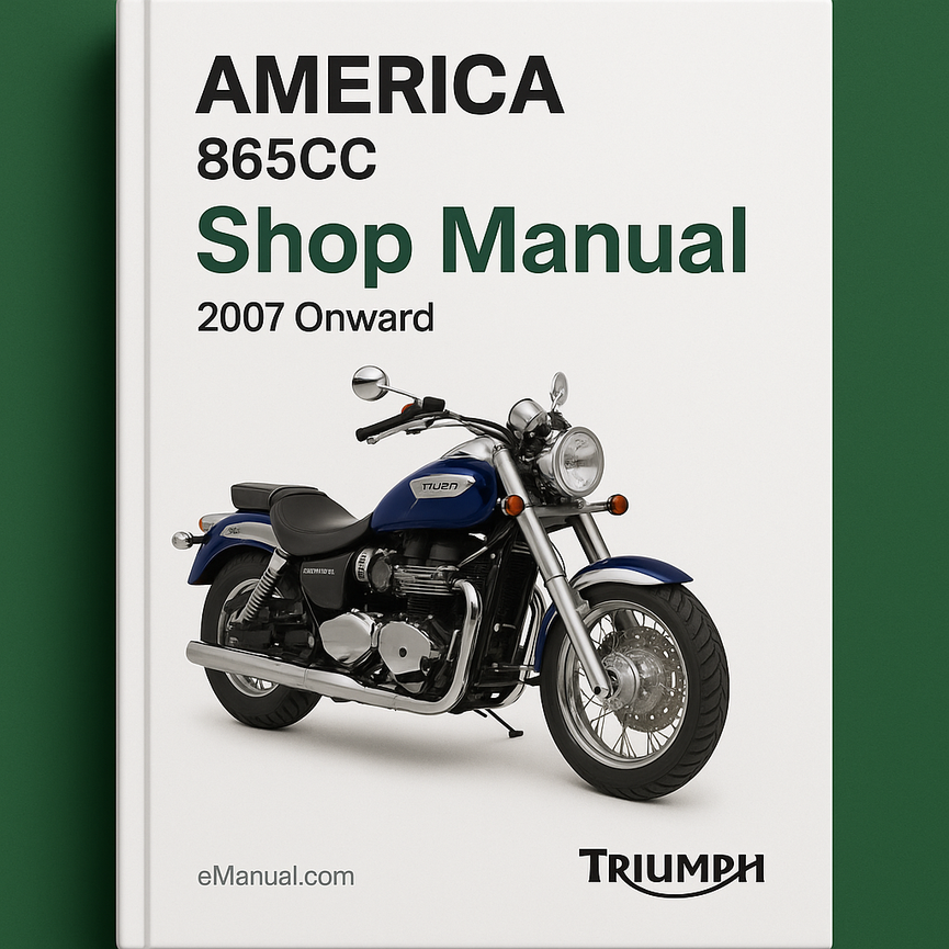 TRIUMPH AMERICA 865CC Shop Manual 2007 Onward