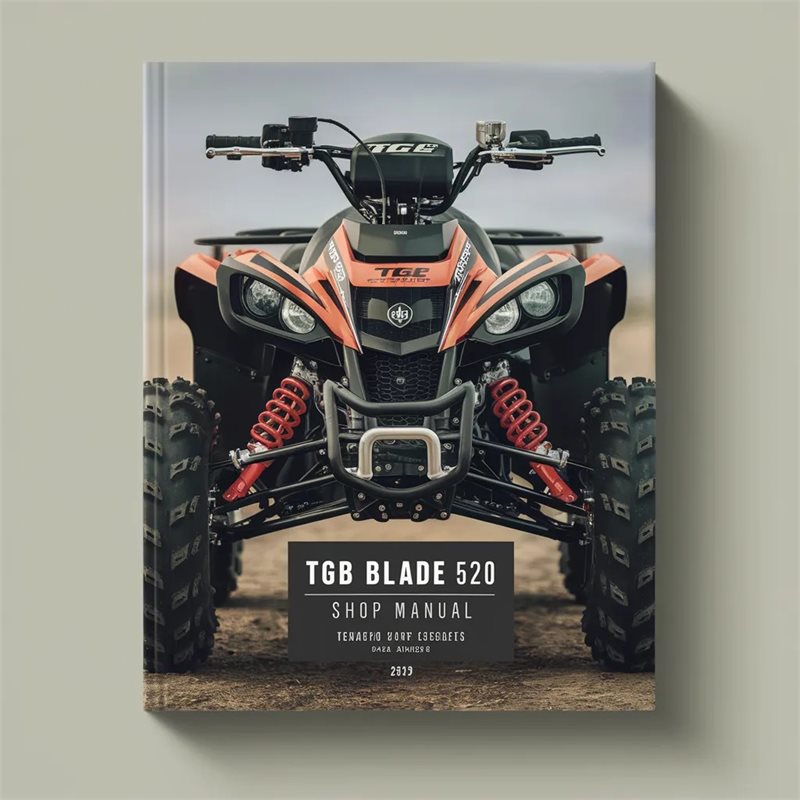 TGB Blade 520 ATV Shop Service Repair Workshop Manual PDF