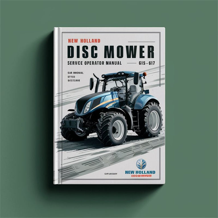 New Holland disc mower 615 616 617 Service Operator Manual PDF