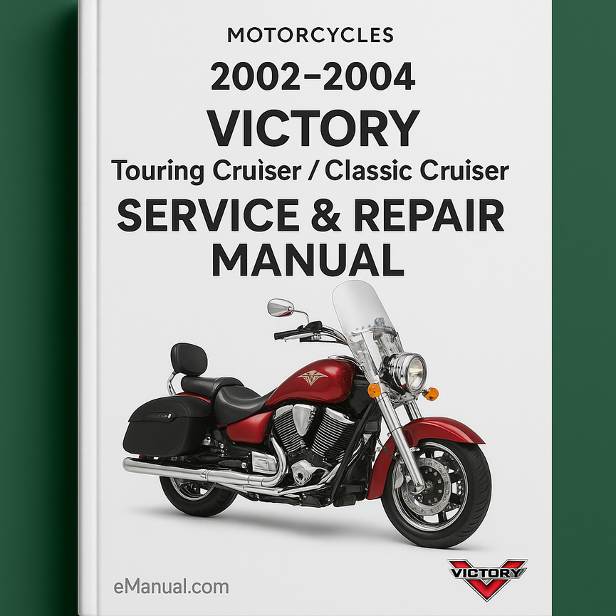 2002-2004 VICTORY Touring Cruiser / Classic Cruiser Motorcycles Service Repair Manual (PDF Preview Highly Detailed FSM Perfect for the DIY person) Download