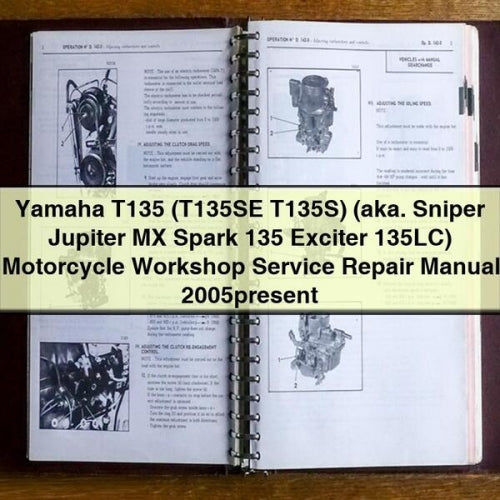 Yamaha T135 (T135SE T135S) (auch bekannt als Sniper Jupiter MX Spark 135 Exciter 135LC) Motorrad-Werkstatt-Service-Reparaturhandbuch 2005-heute