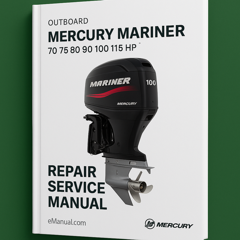 Mercury Mariner Outboard 70 75 80 90 100 115 HP Repair Service Manual - Download PDF