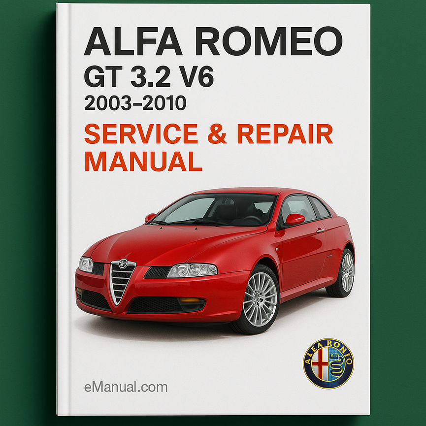 Alfa Romeo GT 3.2 V6 2003-2010 Service Repair Manual