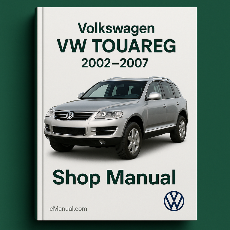 Volkswagn VW TOUAREG Shop Manual 2002-2007