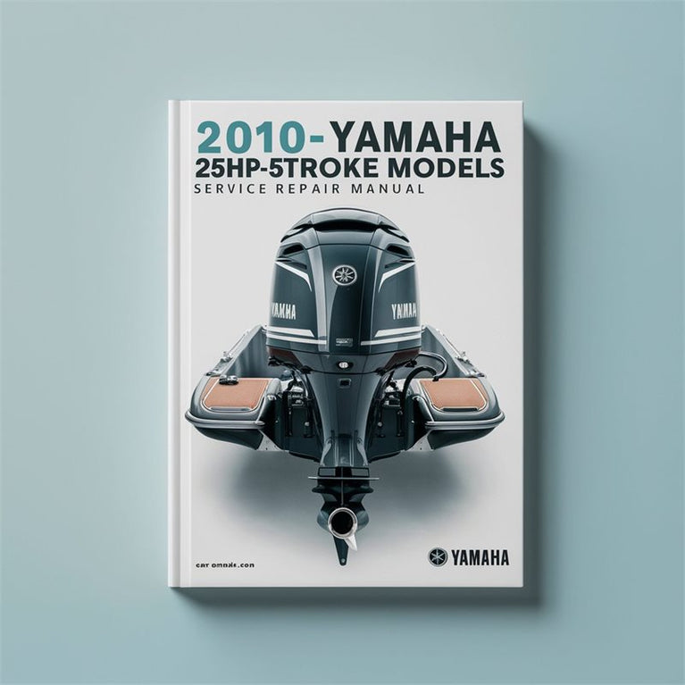 2012-2014 Yamaha 25HP 4-stroke Outboard Models Service Repair Workshop Manual PDF