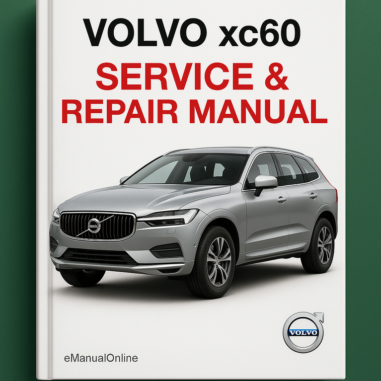 Volvo xc60 Service Repair Manual