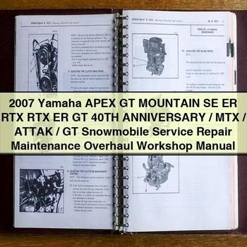 Manual de taller de mantenimiento, reparación y revisión de motos de nieve Yamaha APEX GT MountAIN SE ER RTX RTX ER GT 40TH ANNIVERSARY/MTX/ATTAK/GT 2007