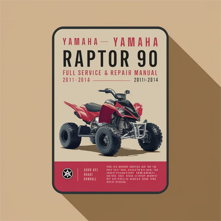 2011-2014 Yamaha Raptor 90 ATV Service Repair Workshop Manual PDF