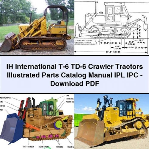Crawler Tractors International IH T-6 TD-6 Illustrated IPL IPC Parts Catalog PDF