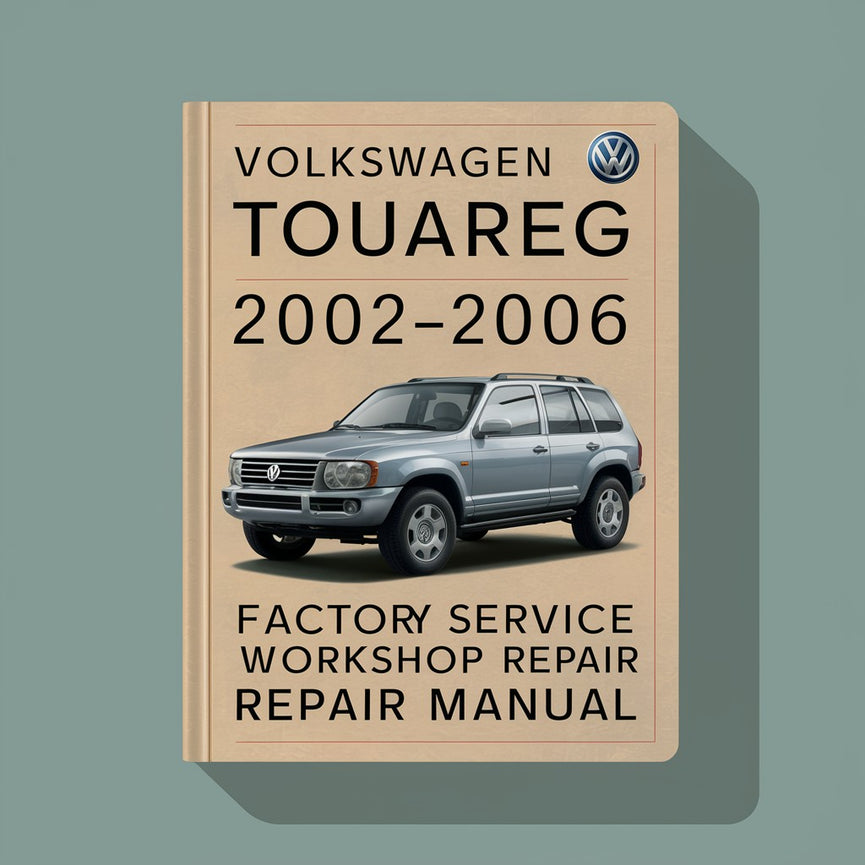 Manual de reparación y servicio de fábrica del Volkswagen Touareg 2002-2006