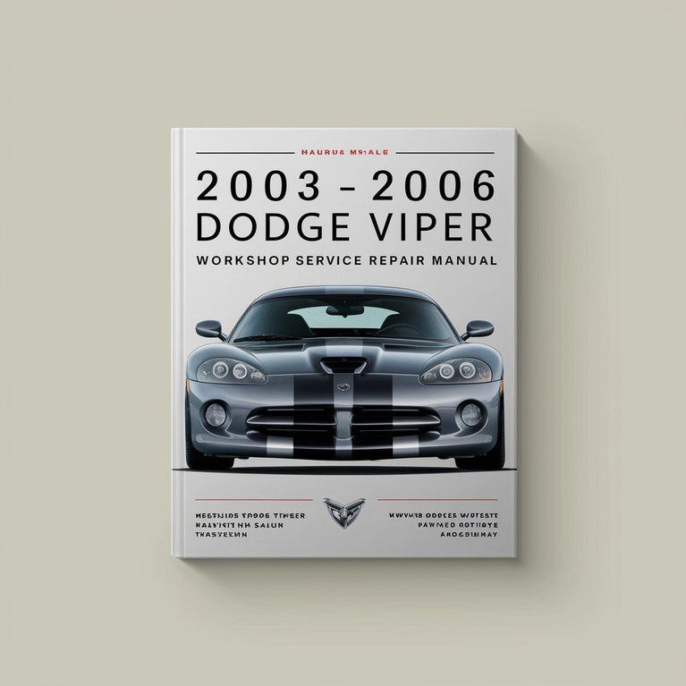 2003-2006 Dodge Viper Workshop Service Repair Manual