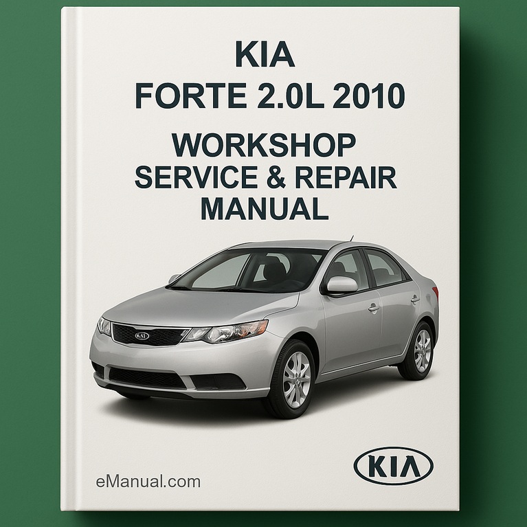 Kia Forte 2.0L 2010 Workshop Service Repair Manual