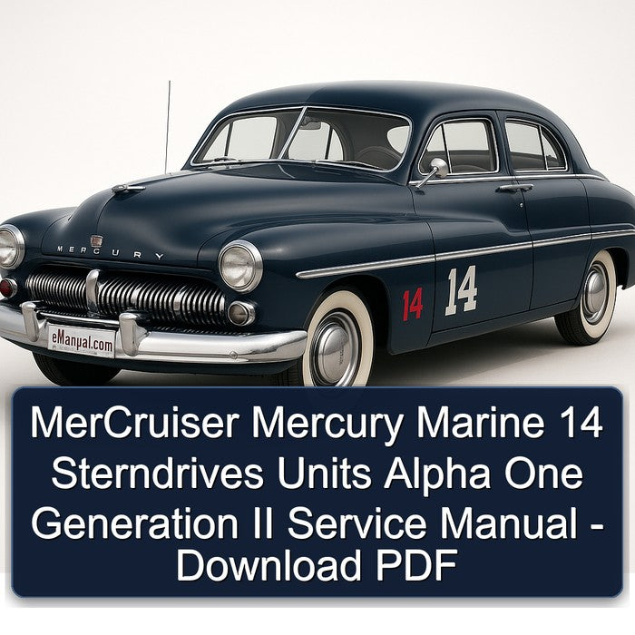 Mercruiser Mercury Marine 14 Sterndrives Units Alpha One Generation II Service Repair Workshop Manual PDF