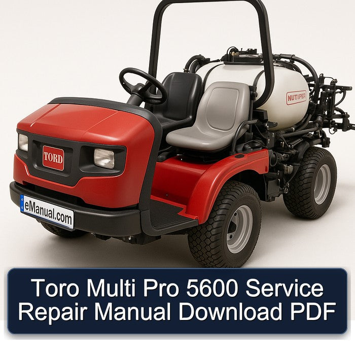 Toro Multi Pro 5600 Service Repair Workshop Manual PDF