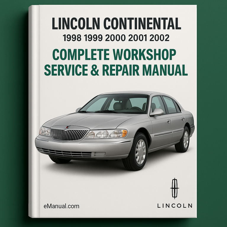 Lincoln Continental Complete Workshop Service Repair Manual 1998 1999 2000 2001 2002
