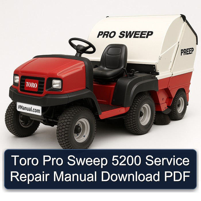 Toro Pro Sweep 5200 Service Repair Workshop Manual PDF