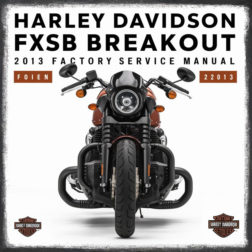 Harley Davidson FXSB Breakout 2013 Werksservice-Reparaturhandbuch