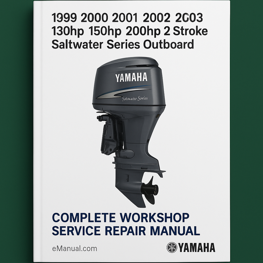 Manual completo de reparación y servicio de taller de motores fueraborda de 2 tiempos de la serie Saltwater de Yamaha de 130 hp, 150 hp y 200 hp, 1999, 2000, 2001, 2002 y 2003