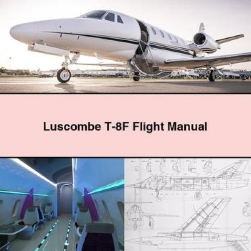 Luscombe T-8F Flight Service Repair Workshop Manual PDF