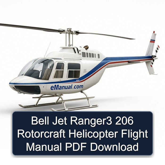 Bell Jet Ranger3 206 Rotorcraft Helicopter Flight Service Repair Workshop Manual PDF