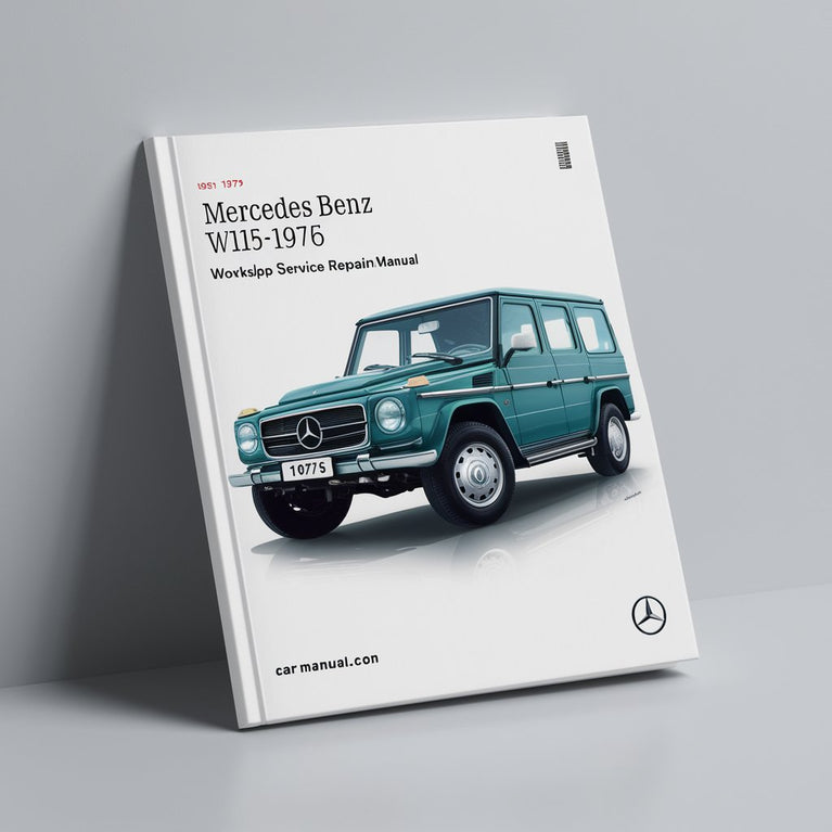 Manual de servicio y reparación del taller Mercedes Benz W115 1967-1976