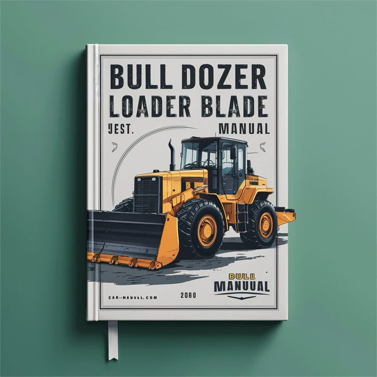 Bull Dozer Loader Scraper Blade Service Repair Workshop Manual PDF