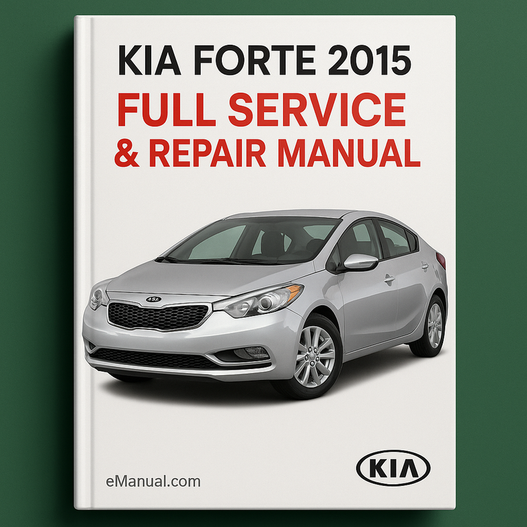 Manual de servicio y reparación completo del KIA FORTE 2015
