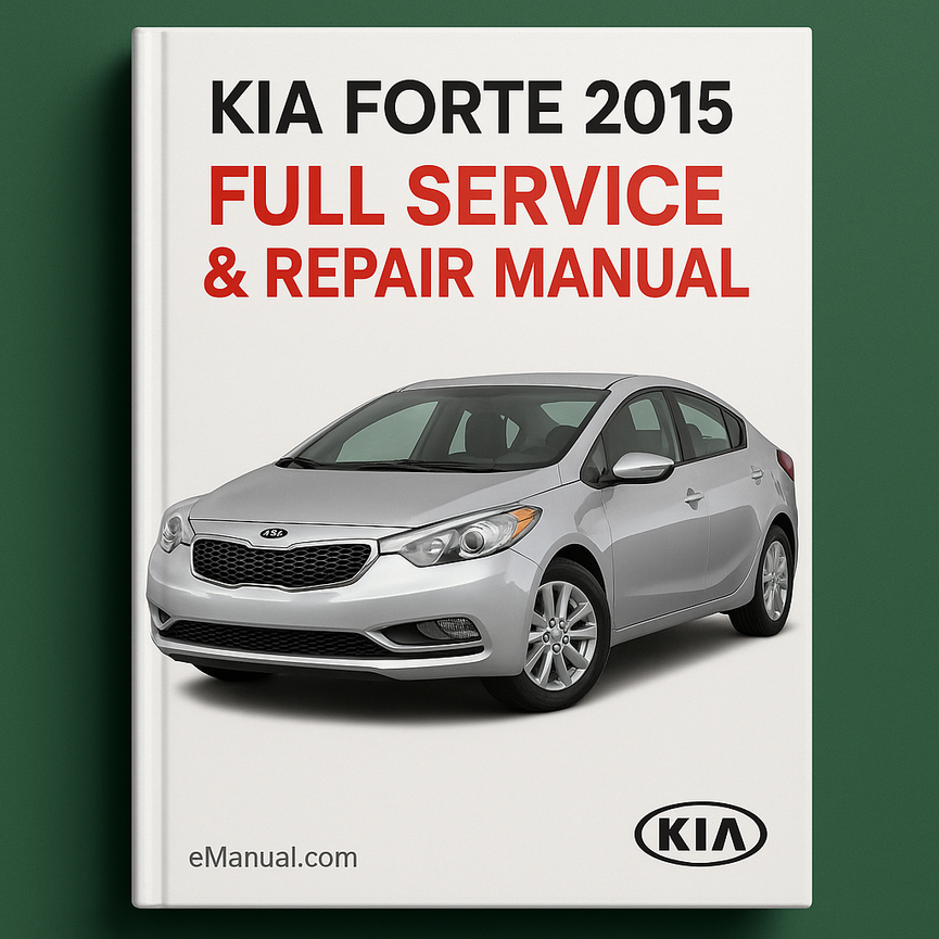 KIA FORTE 2015 Full Service Repair Manual