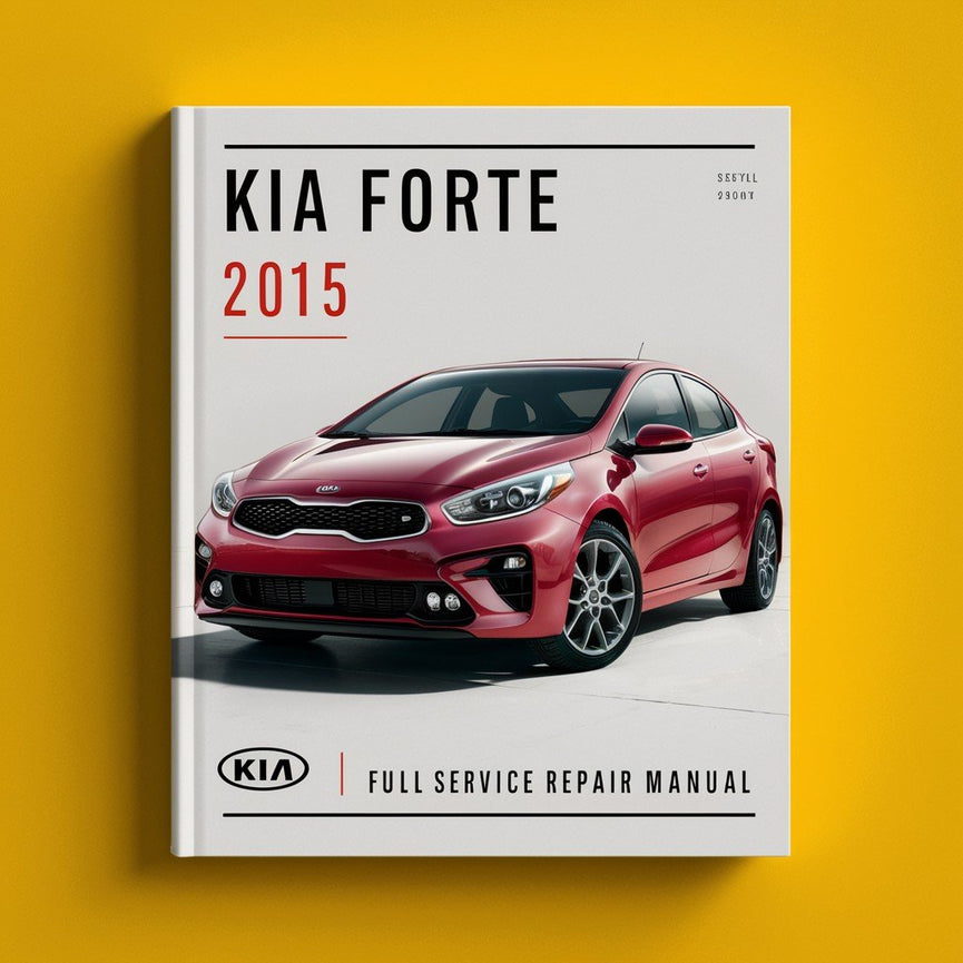 Manual de servicio y reparación completo del KIA FORTE 2015