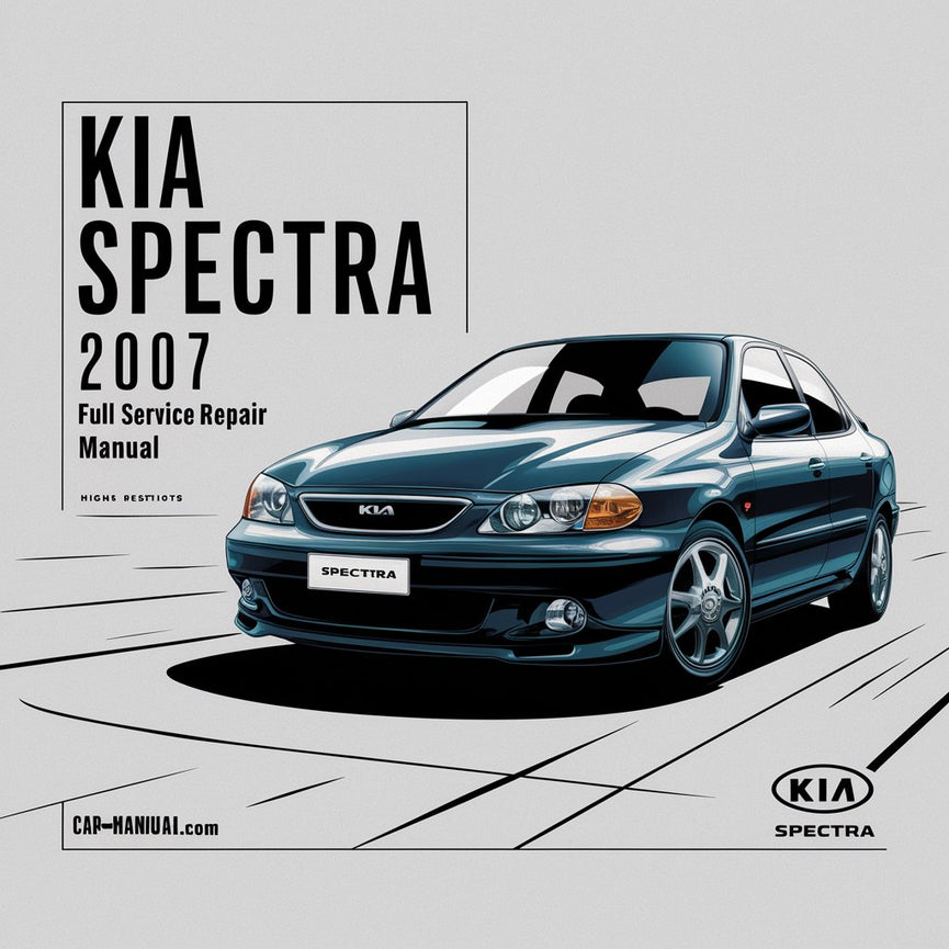 KIA SPECTRA 2007 Komplettes Service-Reparaturhandbuch