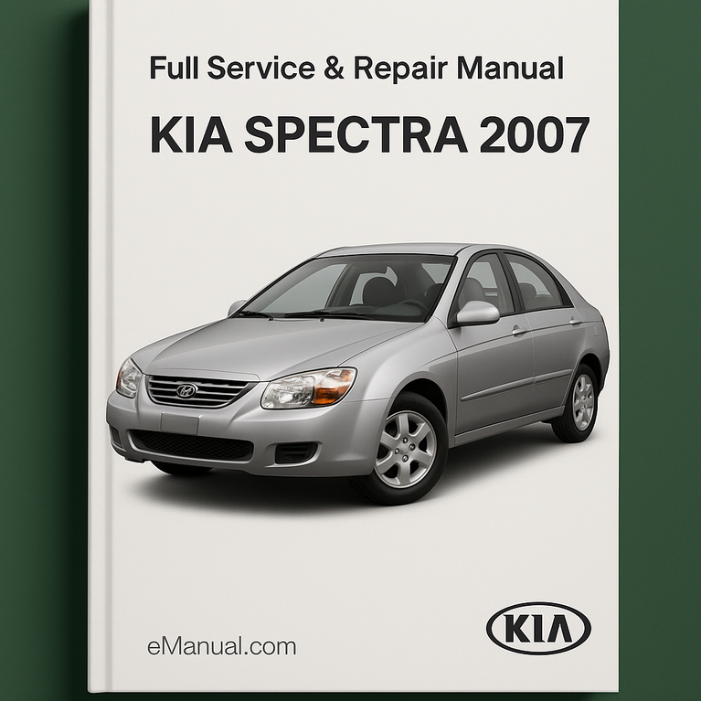 KIA SPECTRA 2007 Komplettes Service-Reparaturhandbuch