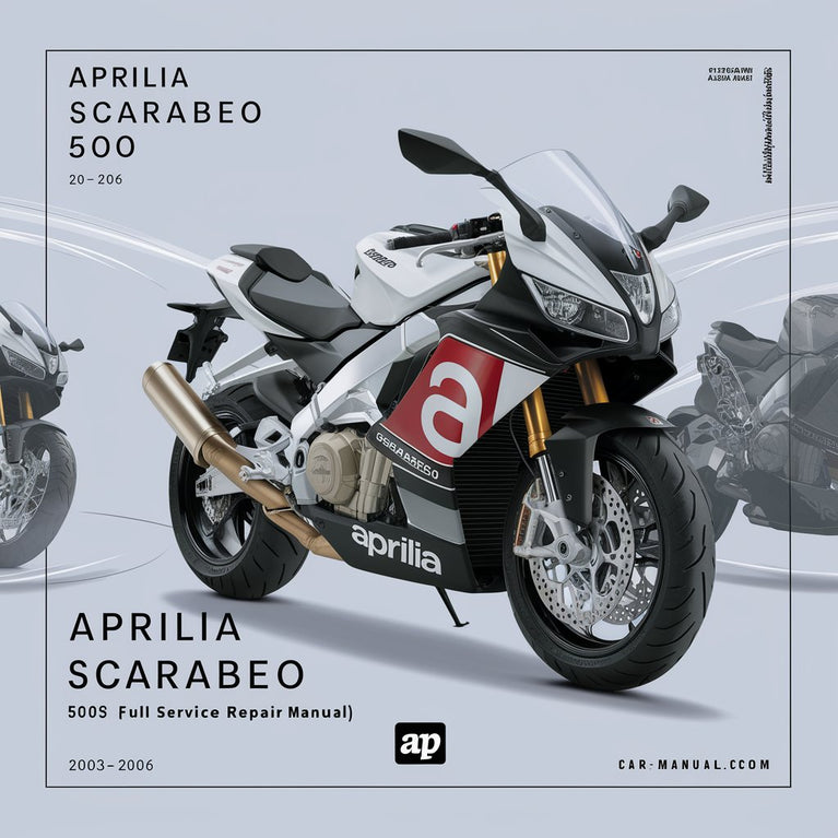 Aprilia Scarabeo 500 2003-2006 Full Service Repair Manual