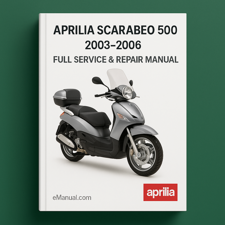 Aprilia Scarabeo 500 2003-2006 Full Service Repair Manual