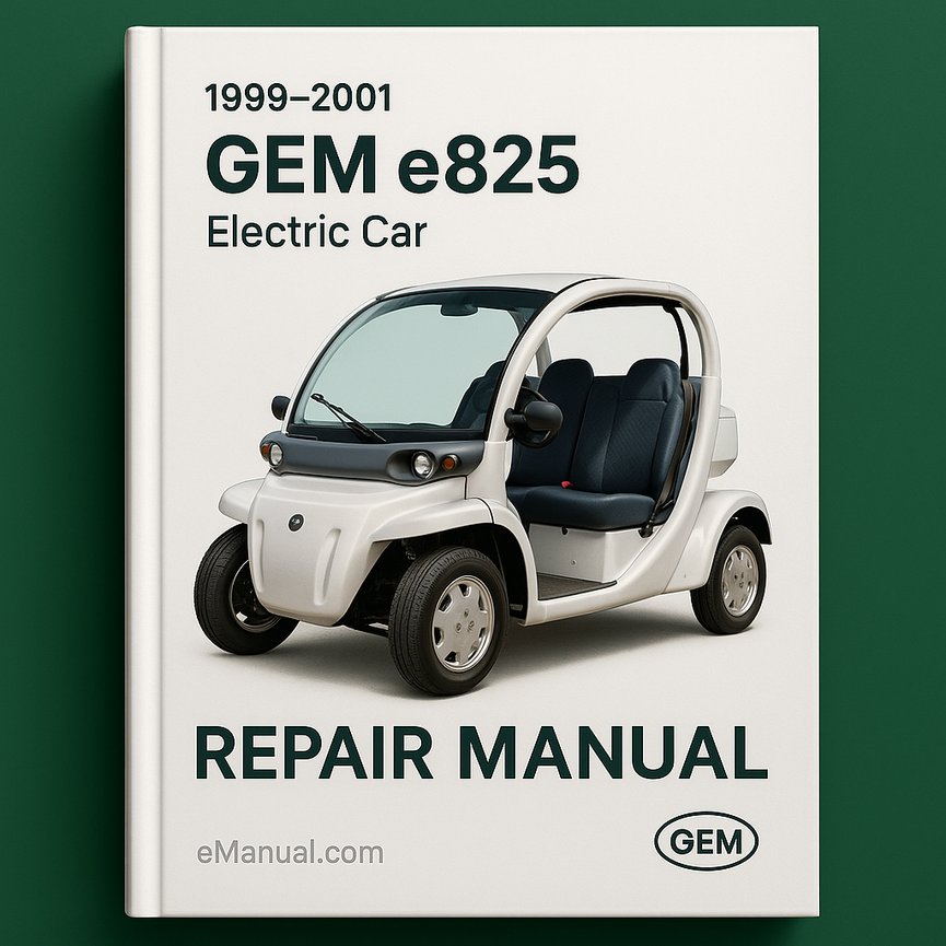 1999-2001 Gem E825 Electric Car Repair Manual