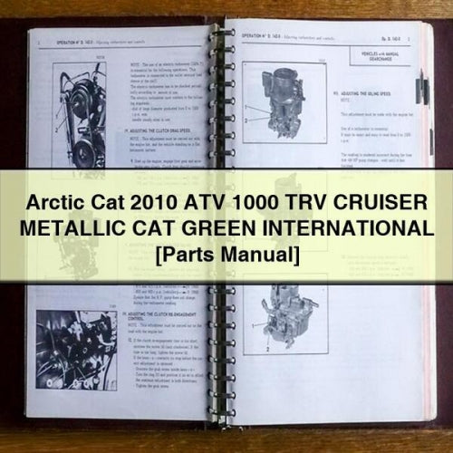 Arctic Cat 2010 ATV 1000 TRV CRUISER METALLIC CAT GREEN INTERNATIONAL [Parts Manual]