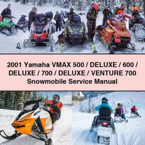 Manual de servicio y reparación de motos de nieve Yamaha VMAX 500/DELUXE/600/DELUXE/700/DELUXE/Venture 700 2001