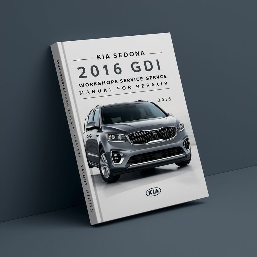 Manual de servicio y taller para reparación de Kia Sedona 2016 3.3L GDI