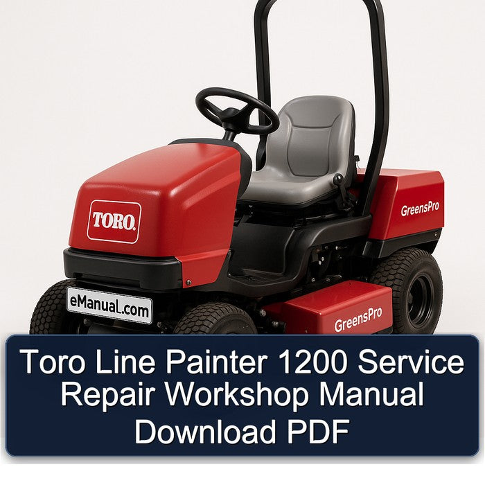 Toro Line Painter 1200 Service Repair Workshop Manual PDF