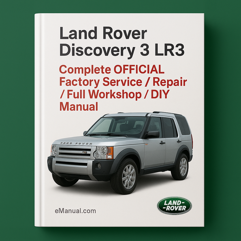 Manual completo OFICIAL de taller, reparación, servicio y bricolaje de fábrica de Land Rover Discovery 3 LR3