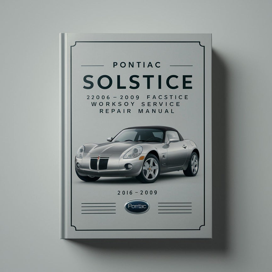 Manual de reparación y servicio de fábrica del Pontiac Solstice 2006-2009