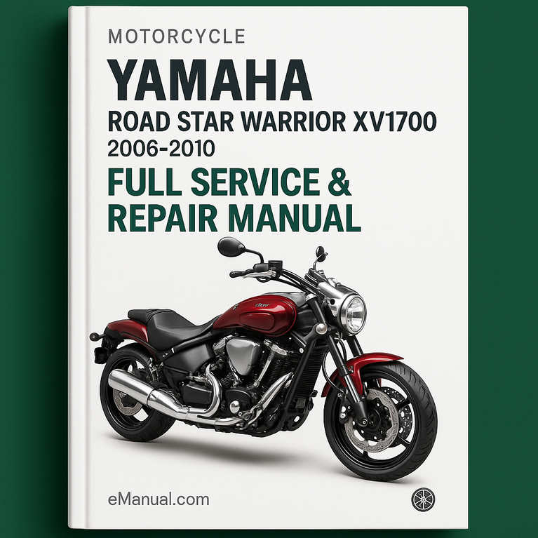 Yamaha Road Star Warrior XV1700 2006-2010 Full Service & Repair Manual