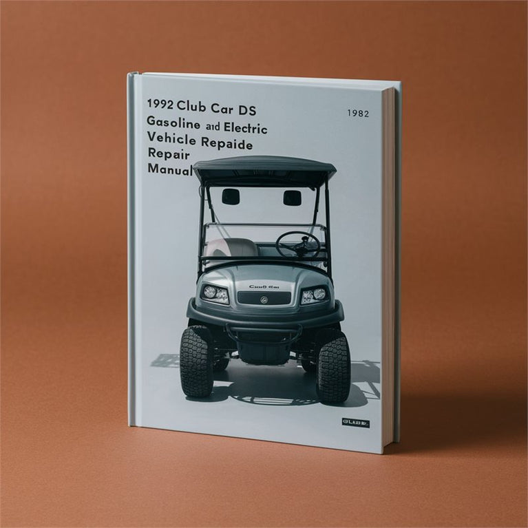 1992 Club Car DS Gasoline Electric Vehicle Service Repair Workshop Manual PDF