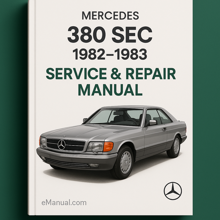 Mercedes 380 SEC 1982-1983 Service Repair Manual