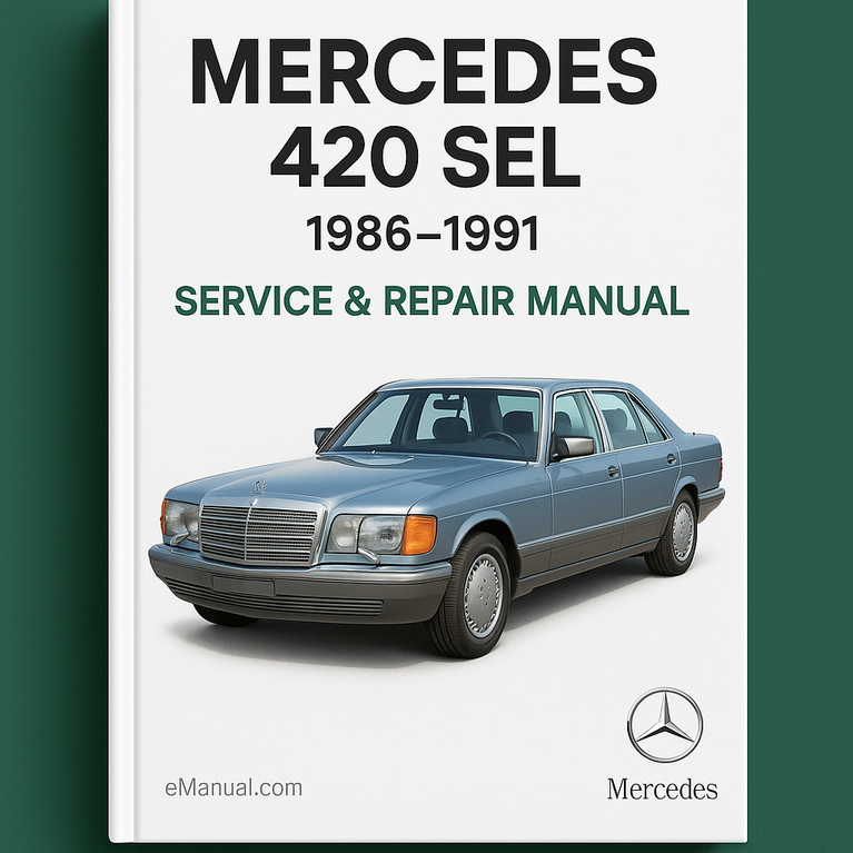 Mercedes 420 SEL 1986-1991 Service Repair Manual